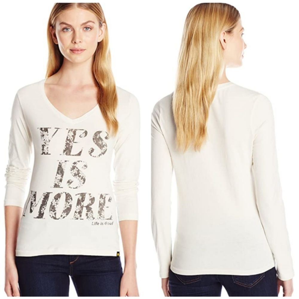 Life is Good "Yes is More" Long Sleeve Tee
